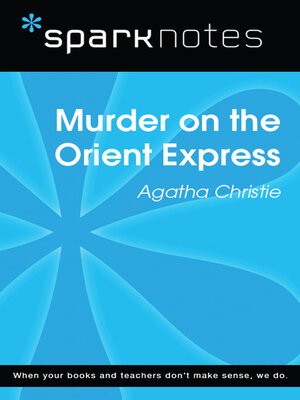 cover image of Murder on the Orient Express: SparkNotes Literature Guide